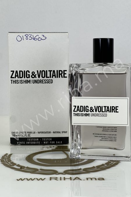 Tester Zadig&Voltaire This Is Him Undressed 100ml prix maroc